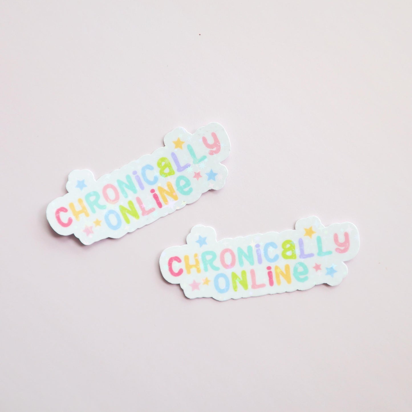 Chronically Online - Funny Fandom Sticker- Matte/Glossy/Holographic